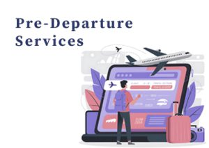 Pre-Departure Services